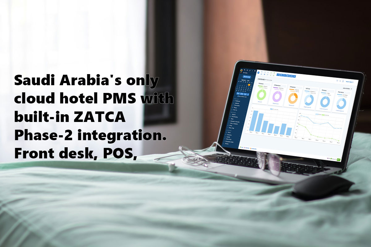 Hotel PMS Software Saudi Arabia | ZATCA Phase-2 Compliant Cloud Property Management System