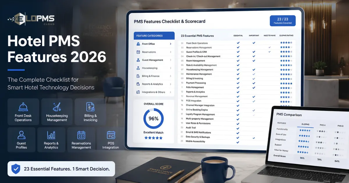 Hotel PMS Features: The Complete Checklist for 2026