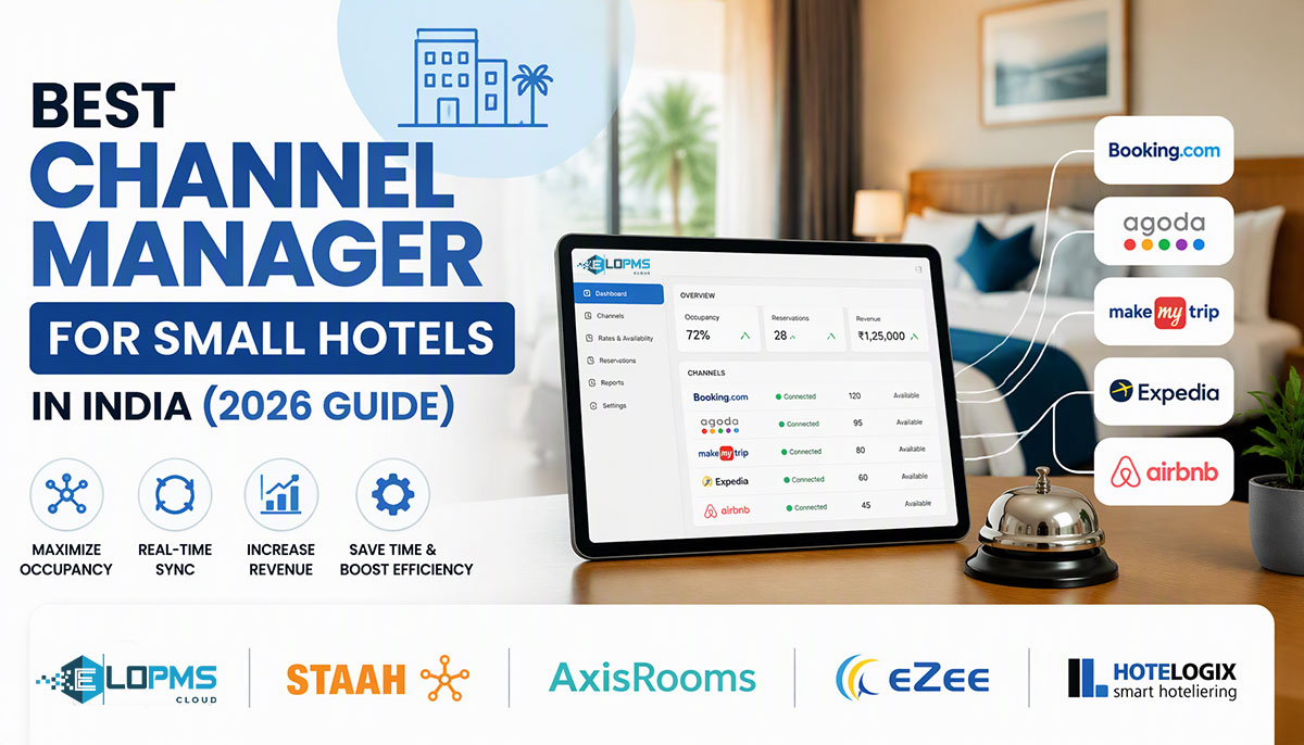 Best Channel Manager for Small Hotels in India (2026 Guide)